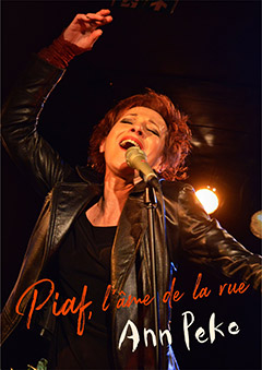 Anne Peko - Piaf, l'âme de la rue 